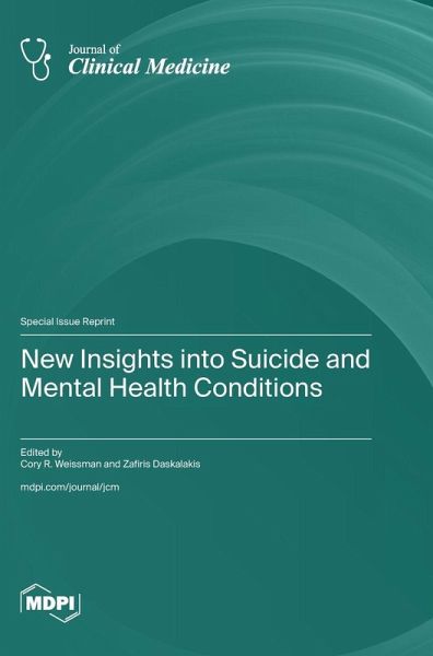 New Insights into Suicide and Mental Health Conditions New Insights into Suicide and Mental Health Conditions