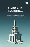Plato And Platonism Plato And Platonism