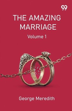 The Amazing Marriage Volume 1 - Meredith, George