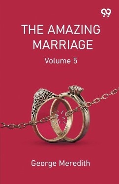 The Amazing Marriage Volume 5 - Meredith, George
