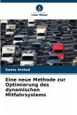Eine neue Methode zur Optimierung des dynamischen Mitfahrsystems