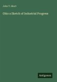 Ohio a Sketch of Industrial Progress