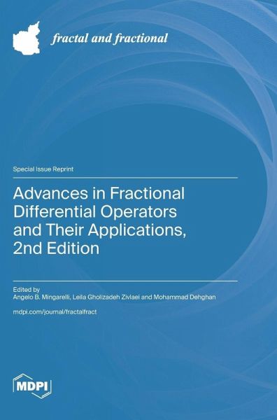 Advances in Fractional Differential Operators and Their Applications, 2nd Edition Advances in Fractional Differential Operators and Their Applications, 2nd Edition