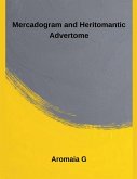 Mercadogram and Heritomantic Advertome