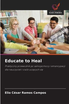 Educate to Heal - Ramos Campos, Elio Cesar Educate to Heal - Ramos Campos, Elio Cesar