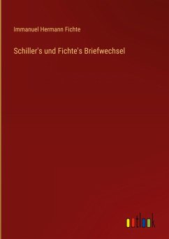 Schiller's und Fichte's Briefwechsel