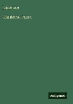 Russische Frauen - Anet, Claude Russische Frauen - Anet, Claude