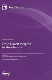 Data Driven Insights in Healthcare Data Driven Insights in Healthcare