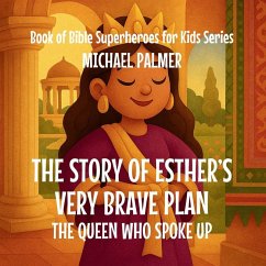 Cover The Story Of Esther's Very Brave Plan