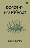 Dorothy On A House Boat