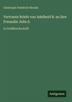 Cover Vertraute Briefe von Adelheid B. an ihre Freundin Julie S.