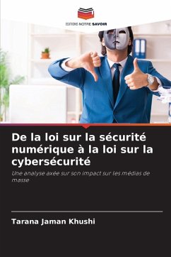 De la loi sur la sécurité numérique à la loi sur la cybersécurité - Khushi, Tarana Jaman