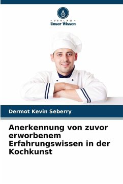 Cover Anerkennung von zuvor erworbenem Erfahrungswissen in der Kochkunst