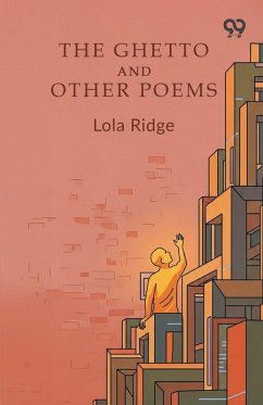 The Ghetto And Other Poems - Ridge, Lola