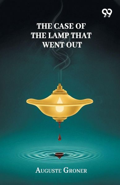 The Case Of The Lamp That Went Out The Case Of The Lamp That Went Out