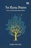 The Ruling Passion Tales Of Nature And Human Nature