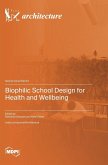 Biophilic School Design for Health and Wellbeing