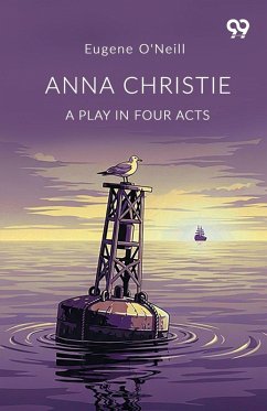 Cover Anna Christie A Play In Four Acts
