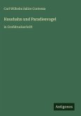 Haushahn und Paradiesvogel