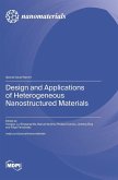 Design and Applications of Heterogeneous Nanostructured Materials