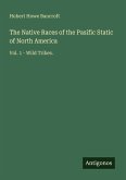 The Native Races of the Pasific Static of North America The Native Races of the Pasific Static of North America