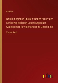 Cover Nordalbingische Studien: Neues Archiv der Schleswig-Holstein-Lauenburgischen Gesellschaft für vaterländische Geschichte