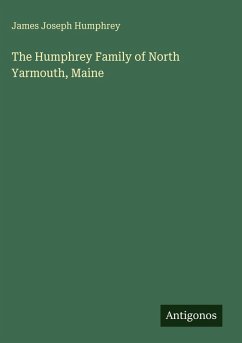 Cover The Humphrey Family of North Yarmouth, Maine