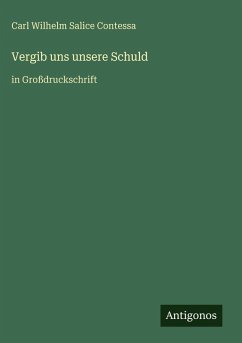 Vergib uns unsere Schuld - Contessa, Carl Wilhelm Salice