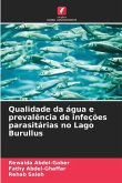 Qualidade da água e prevalência de infeções parasitárias no Lago Burullus Qualidade da água e prevalência de infeções parasitárias no Lago Burullus