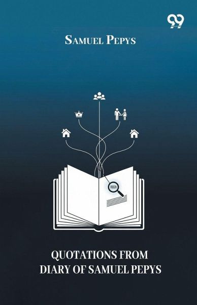 Quotations From Diary Of Samuel Pepys