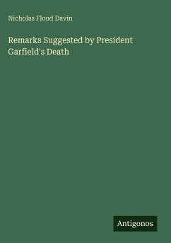 Cover Remarks Suggested by President Garfield's Death