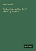 The Principles and Practice of Veterinary Medicine