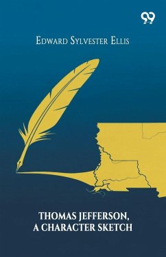 Cover Thomas Jefferson, A Character Sketch