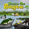 Down the Bayou - Bild 1