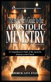 The Believer's Guide to the Apostolic Ministry