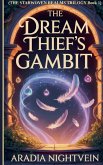 The Dream Thief's Gambit