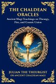 The Chaldean Oracles The Chaldean Oracles