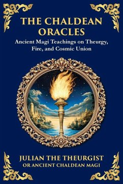 The Chaldean Oracles - Theurgist, Julian The