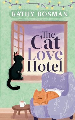 The Cat Love Hotel - Bosman, Kathy