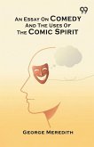 An Essay On Comedy And The Uses Of The Comic Spirit