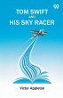 Tom Swift And His Sky Racer - Bild 1
