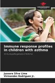 Immune response profiles in children with asthma