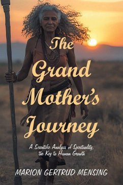The Grand Mother's Journey - Mensing, Marion Gertrud
