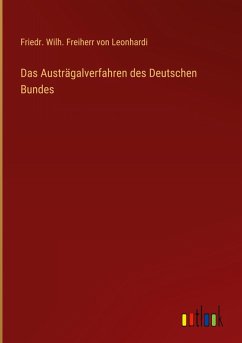Cover Das Austrägalverfahren des Deutschen Bundes