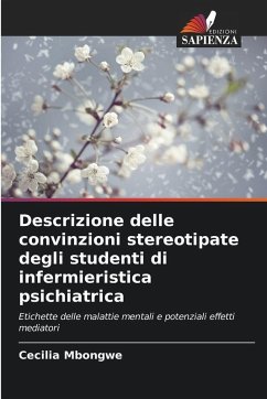 Descrizione delle convinzioni stereotipate degli studenti di infermieristica psichiatrica - Mbongwe, Cecilia