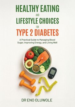 Cover Healthy Eating and Lifestyle Choices for Type 2 Diabetes