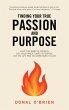Finding Your True Passion and Purpose - Bild 1