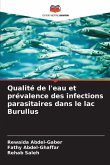 Qualité de l'eau et prévalence des infections parasitaires dans le lac Burullus Qualité de l'eau et prévalence des infections parasitaires dans le lac Burullus