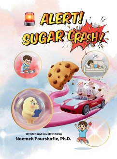 Alert! Sugar Crash! - Pourshafie, Naemeh
