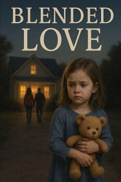 Blended Love - Vanlandingham, Jackalynn Blended Love - Vanlandingham, Jackalynn